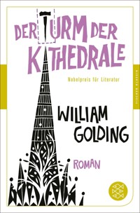Der Turm der Kathedrale - William Golding - E-Book