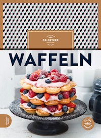 Waffeln - Dr. Oetker - E-Book