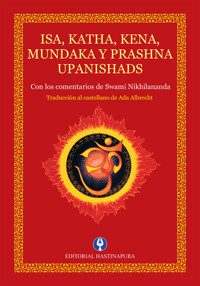 Isa, Katha, Kena, Mundaka y Prashna Upanishads - Swami Nikhilananda - E-Book