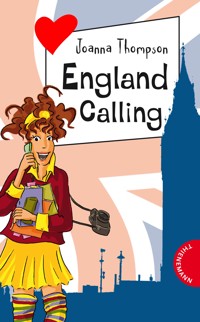 Girls' School – England Calling - Joanna Thompson - E-Book