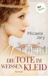 Die Tote im weißen Kleid - Micaela Jary - E-Book