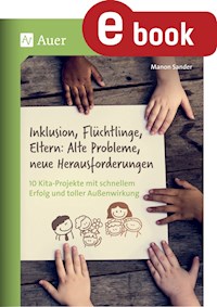 Inklusion, Flüchtlinge, Eltern - Manon Sander - E-Book