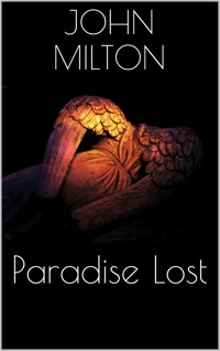 Paradise Lost - John Milton - E-Book