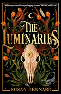 The Luminaries - Susan Dennard - E-Book