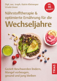 Nährstofftherapie & optimierte Ernährung für die Wechseljahre - Katrin Kleinesper - E-Book