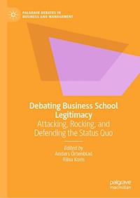 Debating Business School Legitimacy - - E-Book