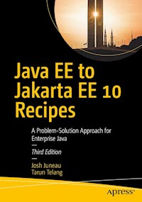 Java EE to Jakarta EE 10 Recipes - Josh Juneau - E-Book