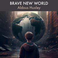 Brave New World - Aldous Huxley - Hörbuch