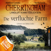 Cherringham - Landluft kann tödlich sein, Folge 6: Die verfluchte Farm (Ungekürzt) - Matthew Costello - Hörbuch