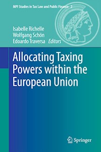 Allocating Taxing Powers within the European Union -  - E-Book