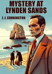 Mystery at Lynden Sands - J. J. Connington - E-Book