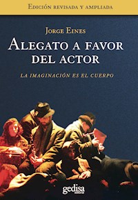 Alegato a favor del actor - Jorge Eines - E-Book