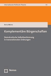 Komplementäre Bürgerschaften - Anna Meine - E-Book