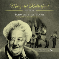 Margaret Rutherford, Folge 6: Schweig still, Marie - Ascan von Bargen - Hörbuch