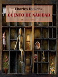 Cuento de Navidad - Charles Dickens. - E-Book
