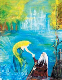 Mythes Celtiques - Sandrine Adso - E-Book