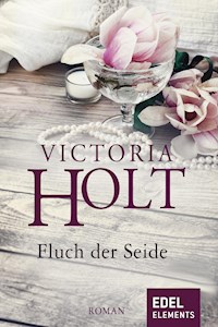 Fluch der Seide - Victoria Holt - E-Book