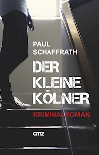 Der kleine Kölner - Paul Schaffrath - E-Book