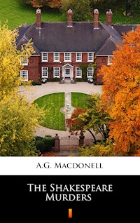 The Shakespeare Murders - A. G. Macdonell - E-Book