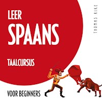 Leer Spaans (taalcursus voor beginners) - Thomas Rike - Hörbuch