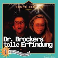 01: Dr. Brockers tolle Erfindung - Hanno Herzler - Hörbuch