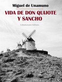 Vida de Don Quijote y Sancho - Miguel de Unamuno - E-Book