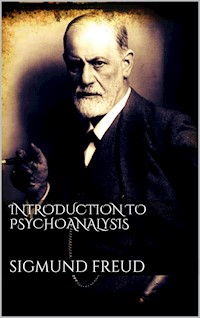 Introduction to Psychoanalysis - Sigmund Freud - E-Book