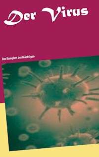 Der Virus - Michael Baltus - E-Book