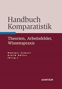 Handbuch Komparatistik -  - E-Book