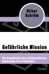 Gefährliche Mission - Oliver Schröm - E-Book