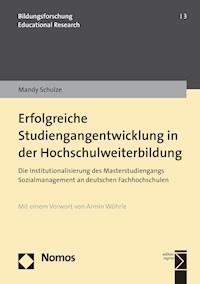 Erfolgreiche Studiengangentwicklung in der Hochschulweiterbildung - Mandy Schulze - E-Book