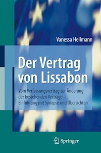 Der Vertrag von Lissabon - Vanessa Hellmann - E-Book