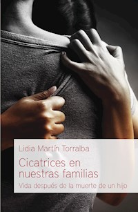 Cicatrices en nuestras familias - Lidia Martín - E-Book