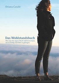 Das Wohlstandsbuch - Oriana Casale - E-Book