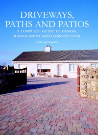 Driveways, Paths and Patios - Tony McCormack - E-Book