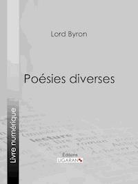 Poésies diverses - Lord Byron - E-Book