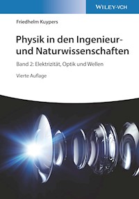 Physik in den Ingenieur- und Naturwissenschaften, Band 2 - Friedhelm Kuypers - E-Book