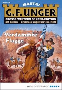 G. F. Unger Sonder-Edition 138 - G. F. Unger - E-Book