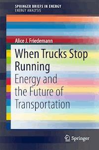 When Trucks Stop Running - A.J. Friedemann - E-Book