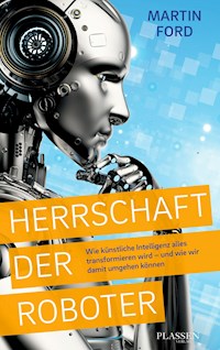 Herrschaft der Roboter - Martin Ford - E-Book