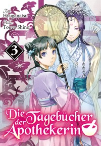 Die Tagebücher der Apothekerin (Light Novel): Band 3 - Hyuganatsu - E-Book