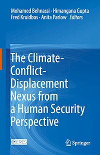 The Climate-Conflict-Displacement Nexus from a Human Security Perspective -  - E-Book