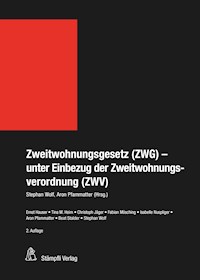 Zweitwohnungsgesetz (ZWG)- unter Einbezug der Zweitwohnungsverordnung (ZWV) - Ernst Hauser - E-Book