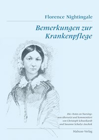Bemerkungen zur Krankenpflege - Florence Nightingale - E-Book