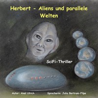 Herbert - Aliens und parallele Welten - Axel Ulrich - Hörbuch