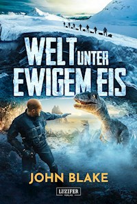WELT UNTER EWIGEM EIS - John Blake - E-Book