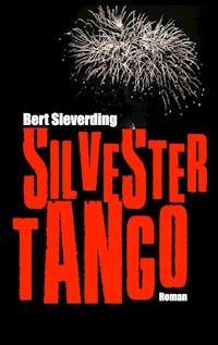 Silvestertango - Bert Sieverding - E-Book