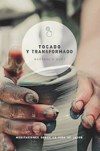 Tocado y transformado - Margarita Burt - E-Book
