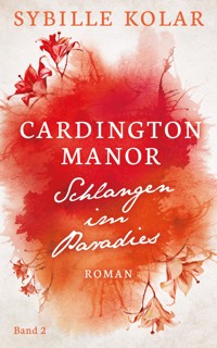 Schlangen im Paradies - Sybille Kolar - E-Book