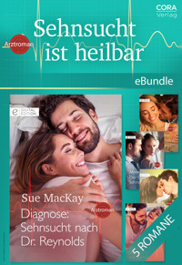 Sehnsucht ist heilbar - Sue MacKay - E-Book